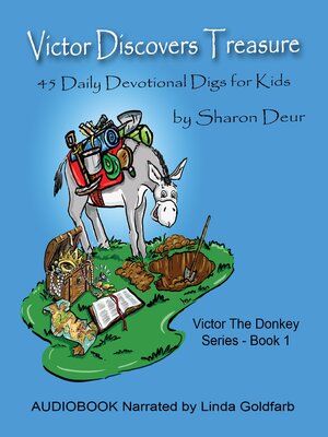 cover image of Victor Discovers Treasure: 45 Daily Devotional Digs for Kids